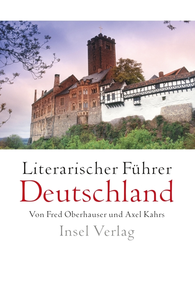 Cover: 9783458174158 | Literarischer Führer Deutschland | Fred Oberhauser (u. a.) | Buch