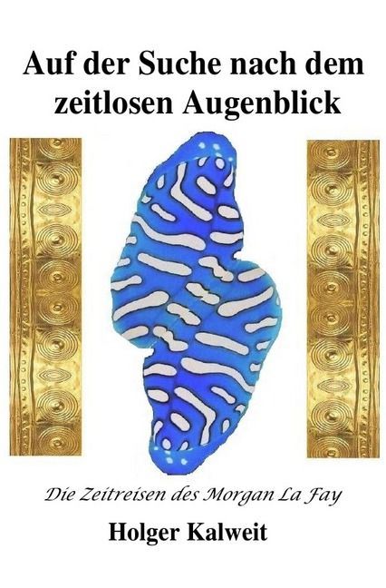 Cover: 9783741828188 | Auf der Suche nach dem zeitlosen Augenblick | Holger Kalweit | Buch