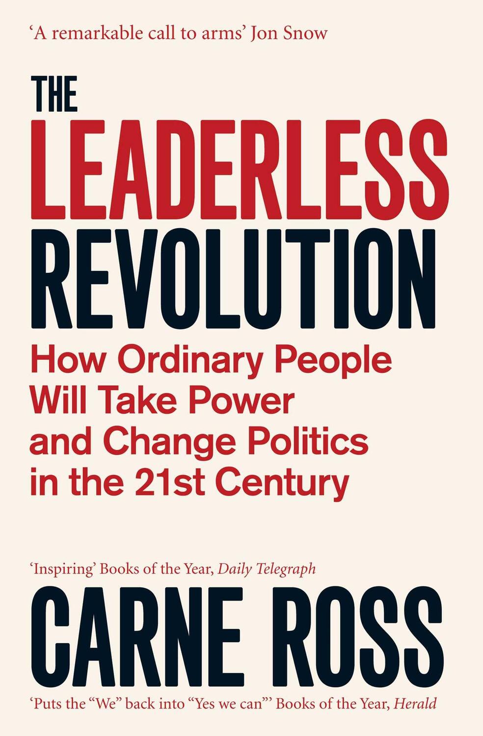 Cover: 9781847396396 | The Leaderless Revolution | Carne Ross | Taschenbuch | Englisch | 2012