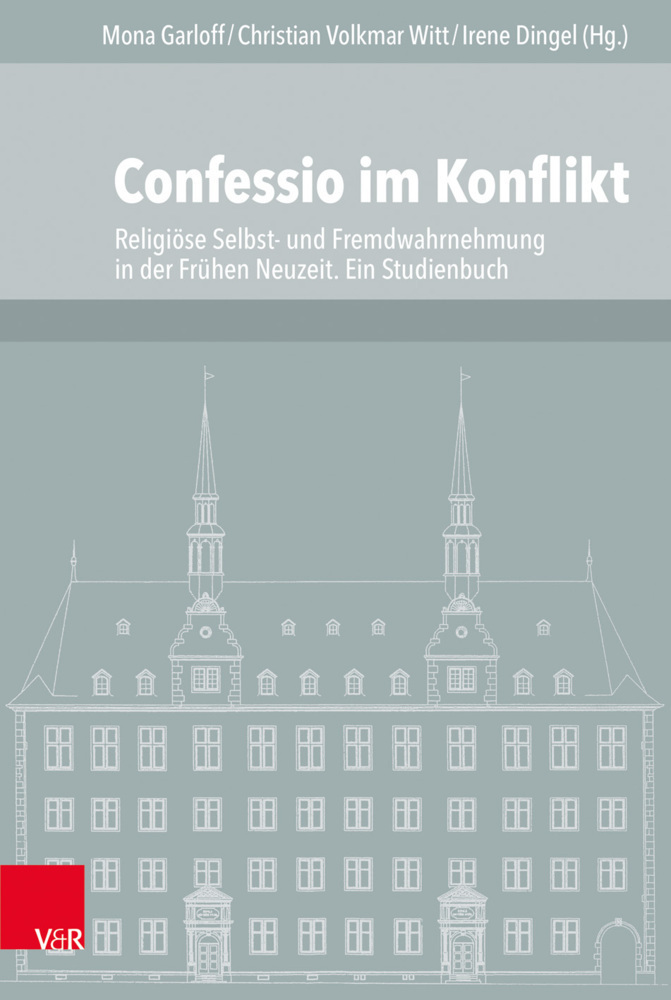Cover: 9783525571422 | Confessio im Konflikt | Mona Garloff (u. a.) | Buch | 309 S. | Deutsch