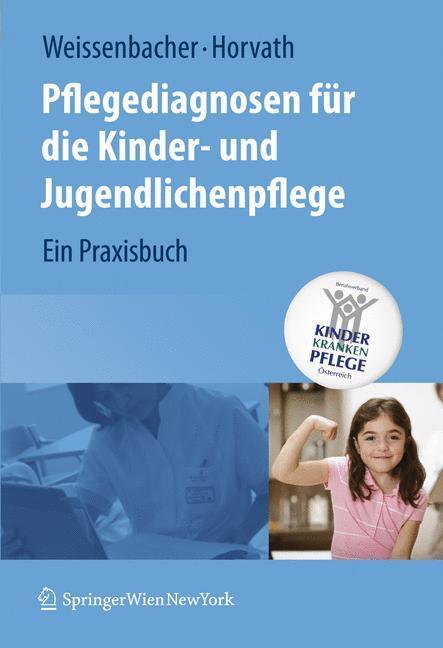 Cover: 9783211748077 | Pflegediagnosen für die Kinder- und Jugendlichenpflege | Taschenbuch