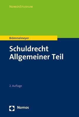 Cover: 9783848756407 | Schuldrecht Allgemeiner Teil | Christoph Brömmelmeyer | Taschenbuch