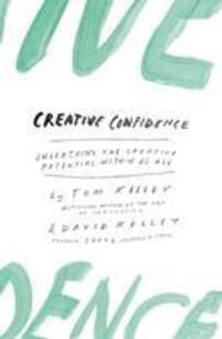 Cover: 9780008139384 | Creative Confidence | Unleashing the Creative Potential Within Us All