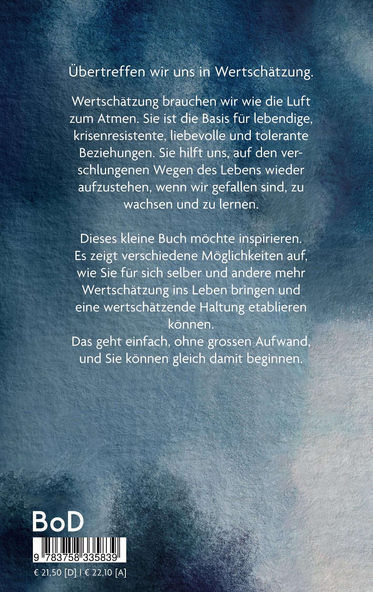 Rückseite: 9783758335839 | Ändere dich nicht | Denkpausen für mehr Wertschätzung im Alltag | Buch