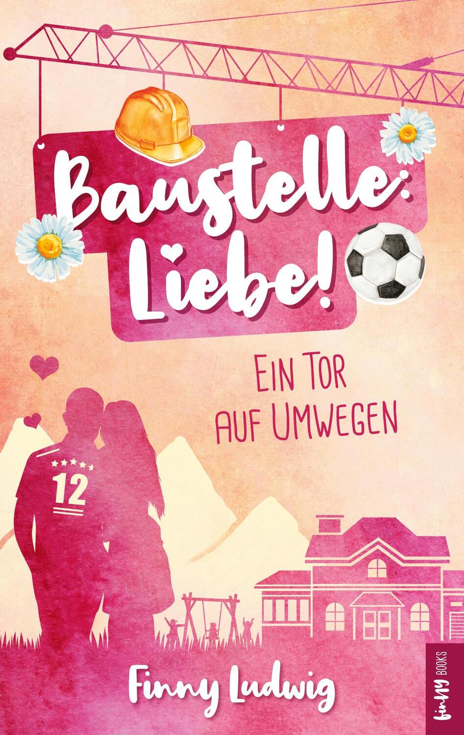Cover: 9783749482559 | Baustelle: Liebe! | Ein Tor auf Umwegen | Finny Ludwig | Taschenbuch