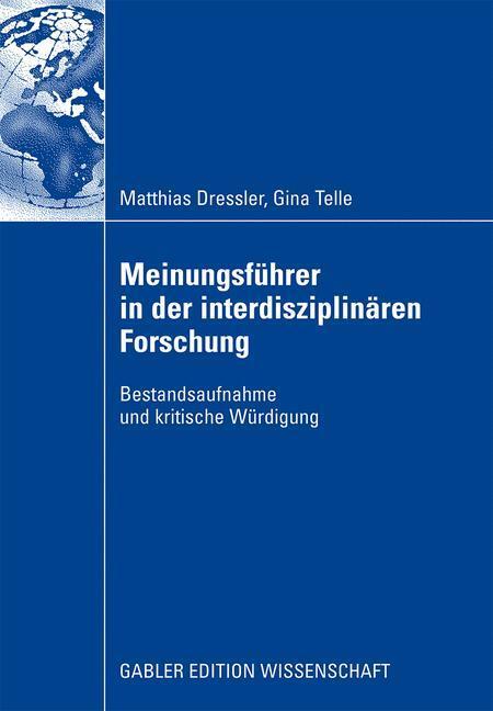 Cover: 9783834914767 | Meinungsführer in der interdisziplinären Forschung | Telle (u. a.)