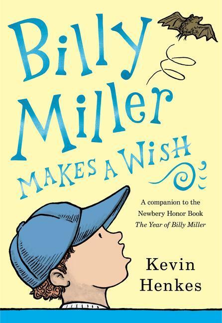 Cover: 9780063042803 | Billy Miller Makes a Wish | Kevin Henkes | Taschenbuch | Englisch