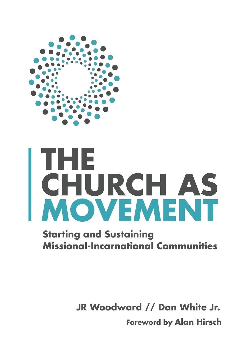 Cover: 9780830841332 | The Church as Movement | Jr Woodward (u. a.) | Taschenbuch | Paperback