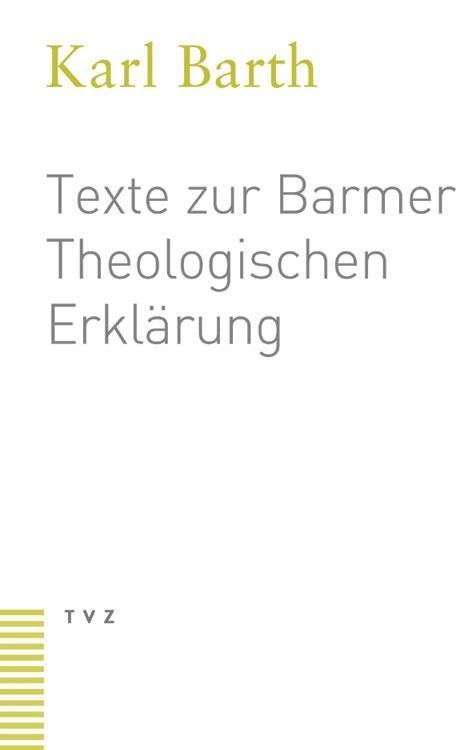 Cover: 9783290173159 | Texte zur Barmer Theologischen Erklärung | Karl Barth | Taschenbuch