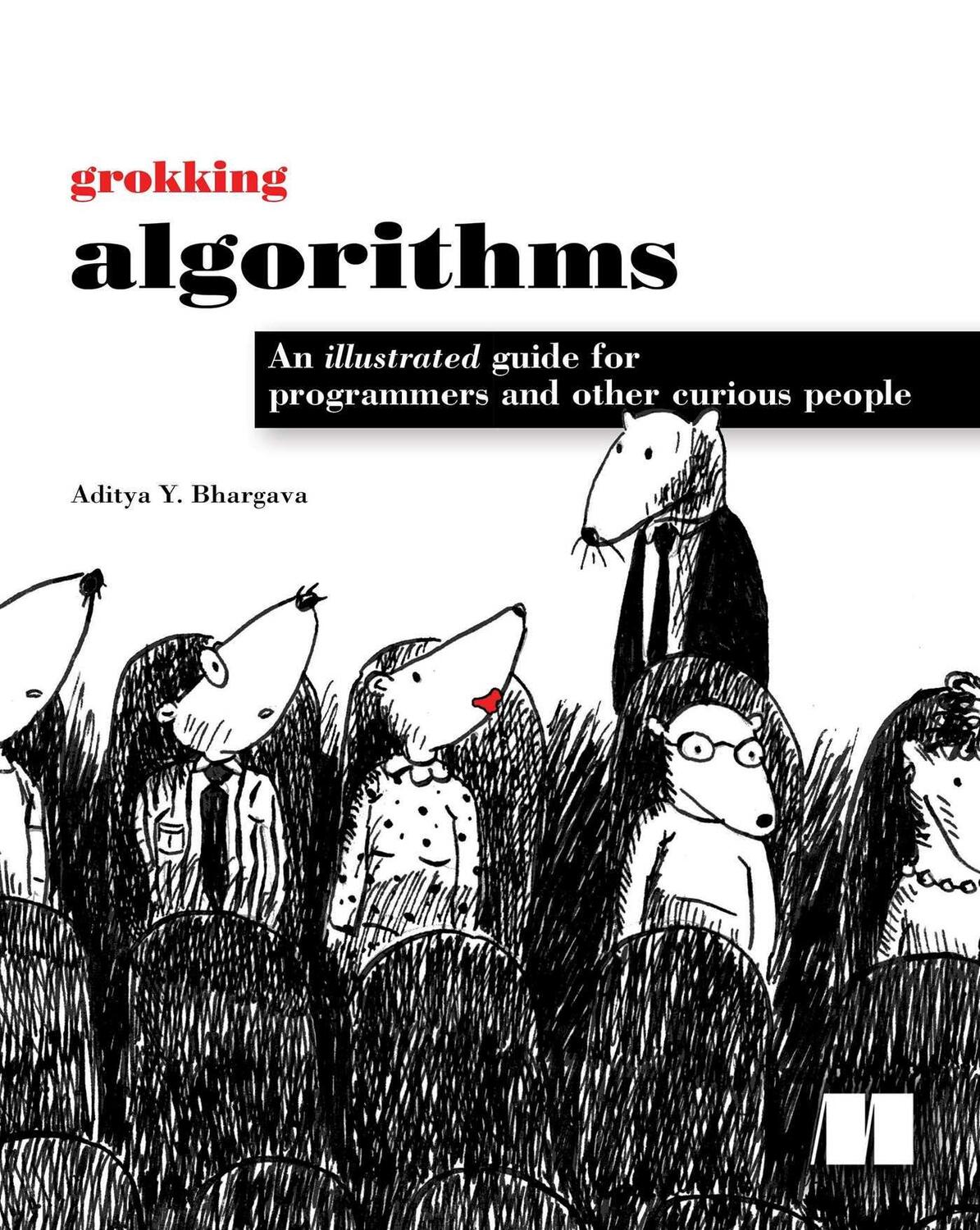 Bild: 9781617292231 | Grokking Algorithms: An Illustrated Guide for Programmers and Other...