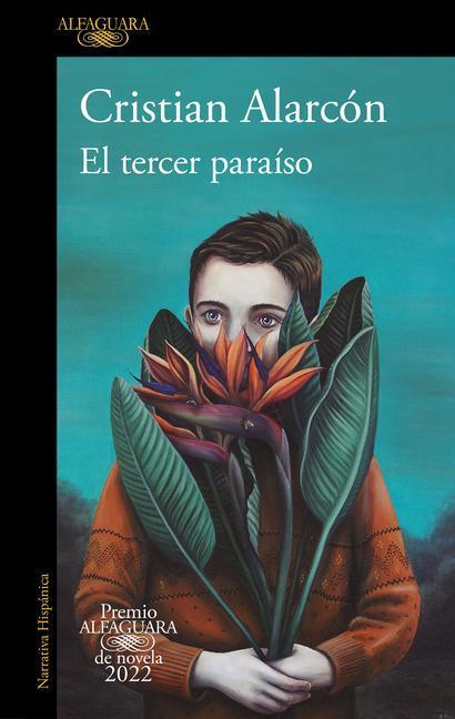 Cover: 9781644735992 | El Tercer Paraíso (Premio Alfaguara 2022) / The Third Paradise | Buch