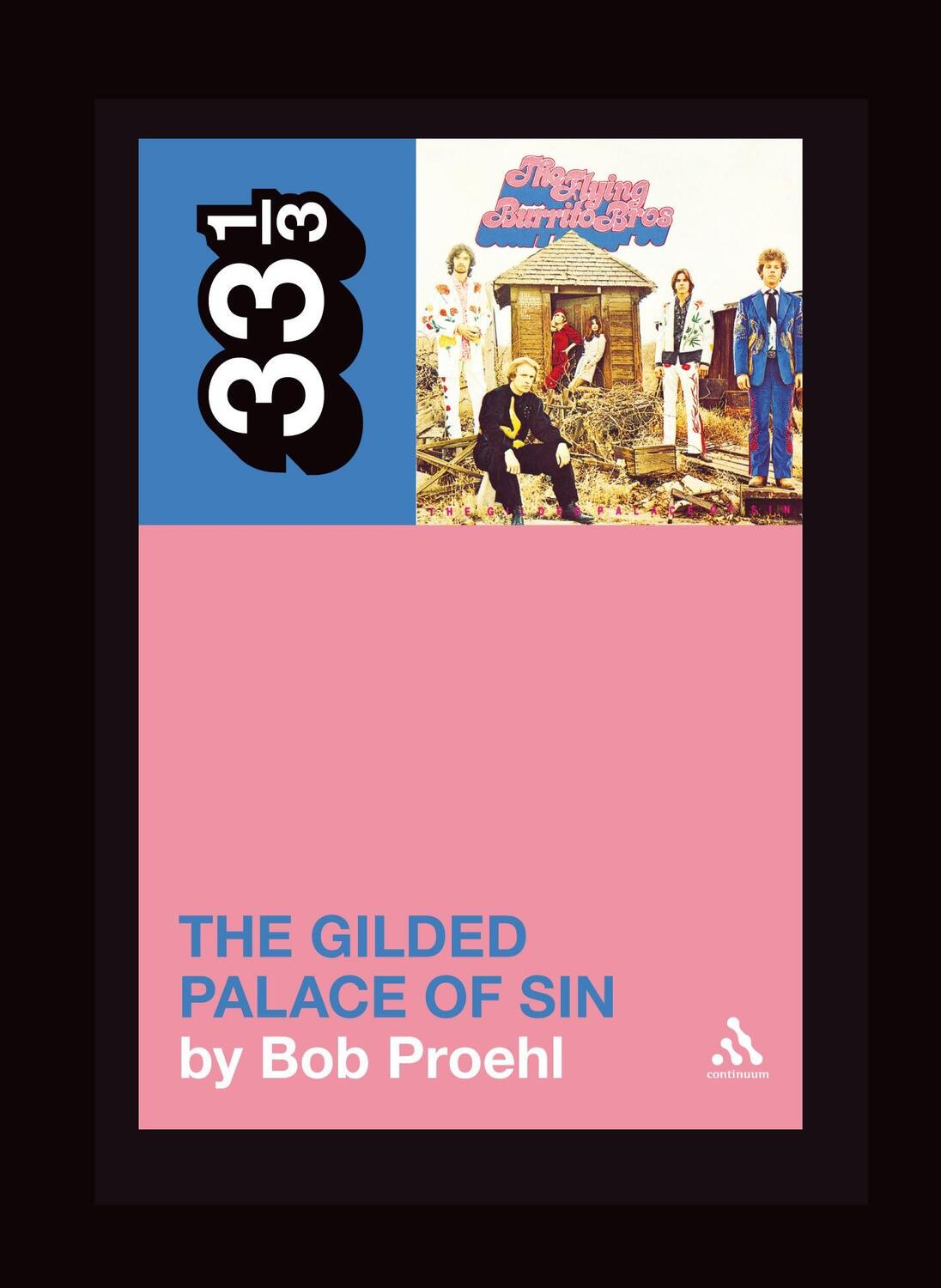 Cover: 9780826429032 | Flying Burrito Brothers' The Gilded Palace of Sin | Bob Proehl | Buch