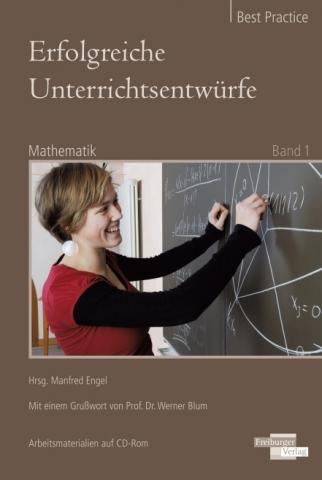 Cover: 9783868141108 | Erfolgreiche Unterrichtsentwürfe. Mathematik Band 1 | Manfred Engel