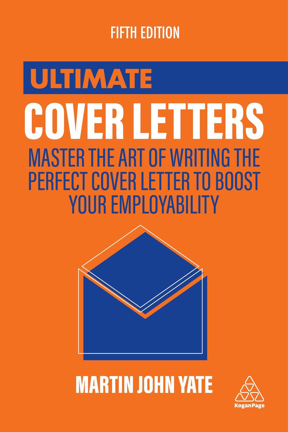 Cover: 9780749481667 | Ultimate Cover Letters | Martin John Yate | Taschenbuch | Englisch