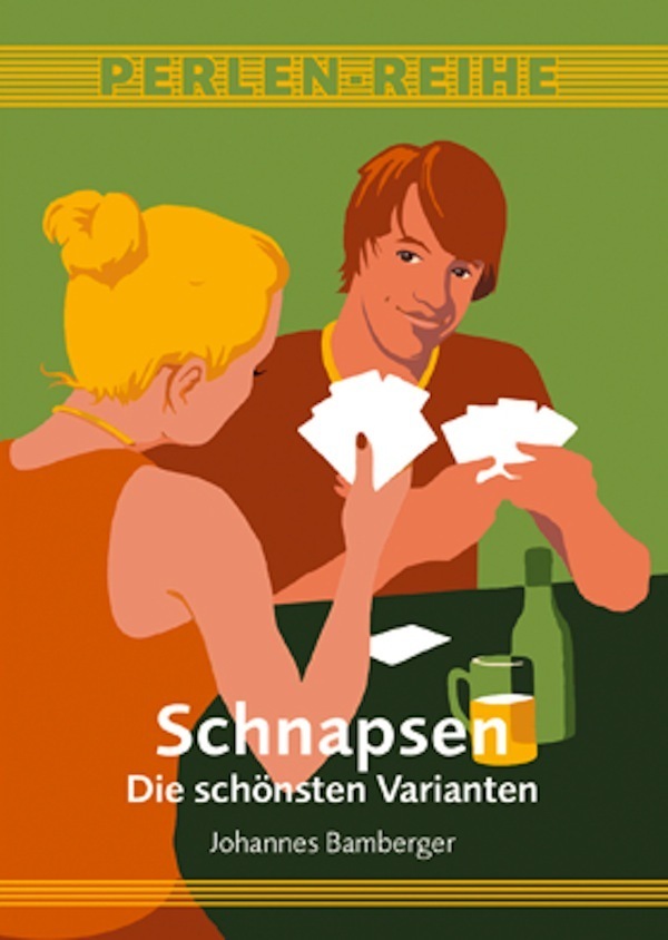 Cover: 9783990060032 | Schnapsen | Die schönsten Varianten | Johannes Bamberger | Taschenbuch