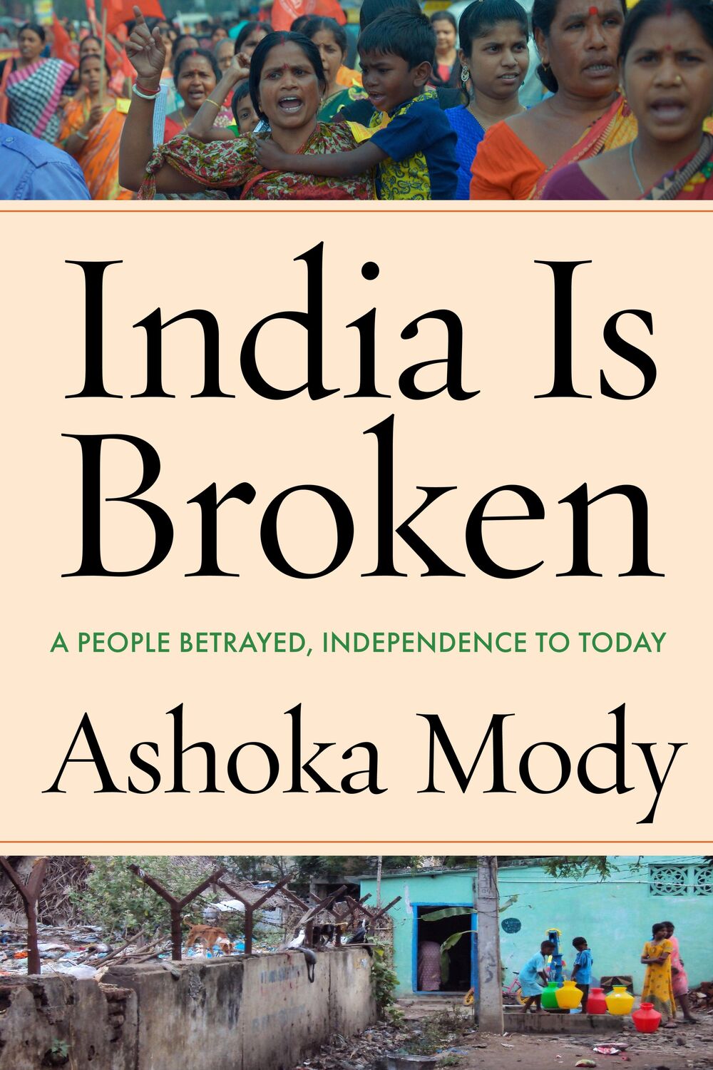 Cover: 9781503630055 | India Is Broken | A People Betrayed, Independence to Today | Mody