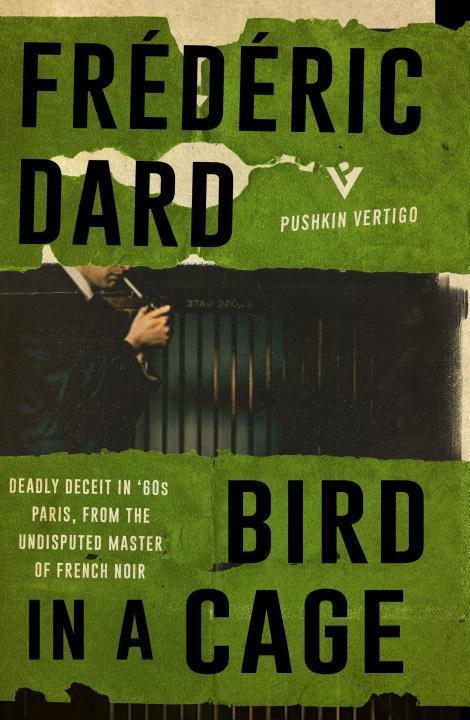 Cover: 9781782271994 | Bird in a Cage | Frederic Dard | Taschenbuch | Englisch | 2016