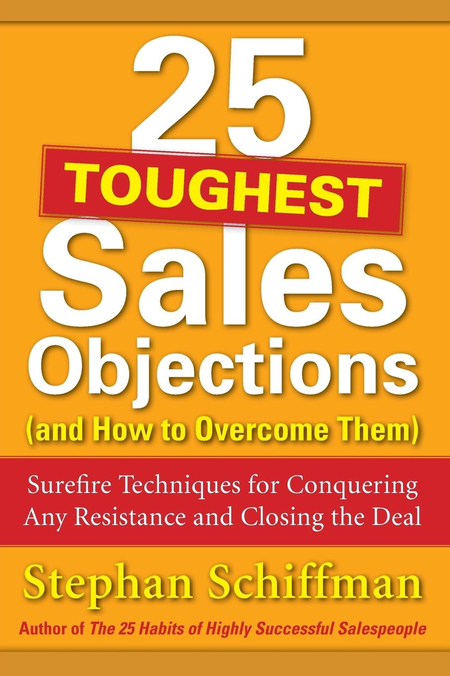 Cover: 9780071767378 | 25 Toughest Sales Objections-and How to Overcome Them | Schiffman