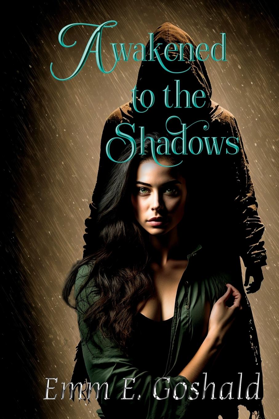 Cover: 9781738946747 | Awakened to the Shadows | Emm E. Goshald | Taschenbuch | Englisch