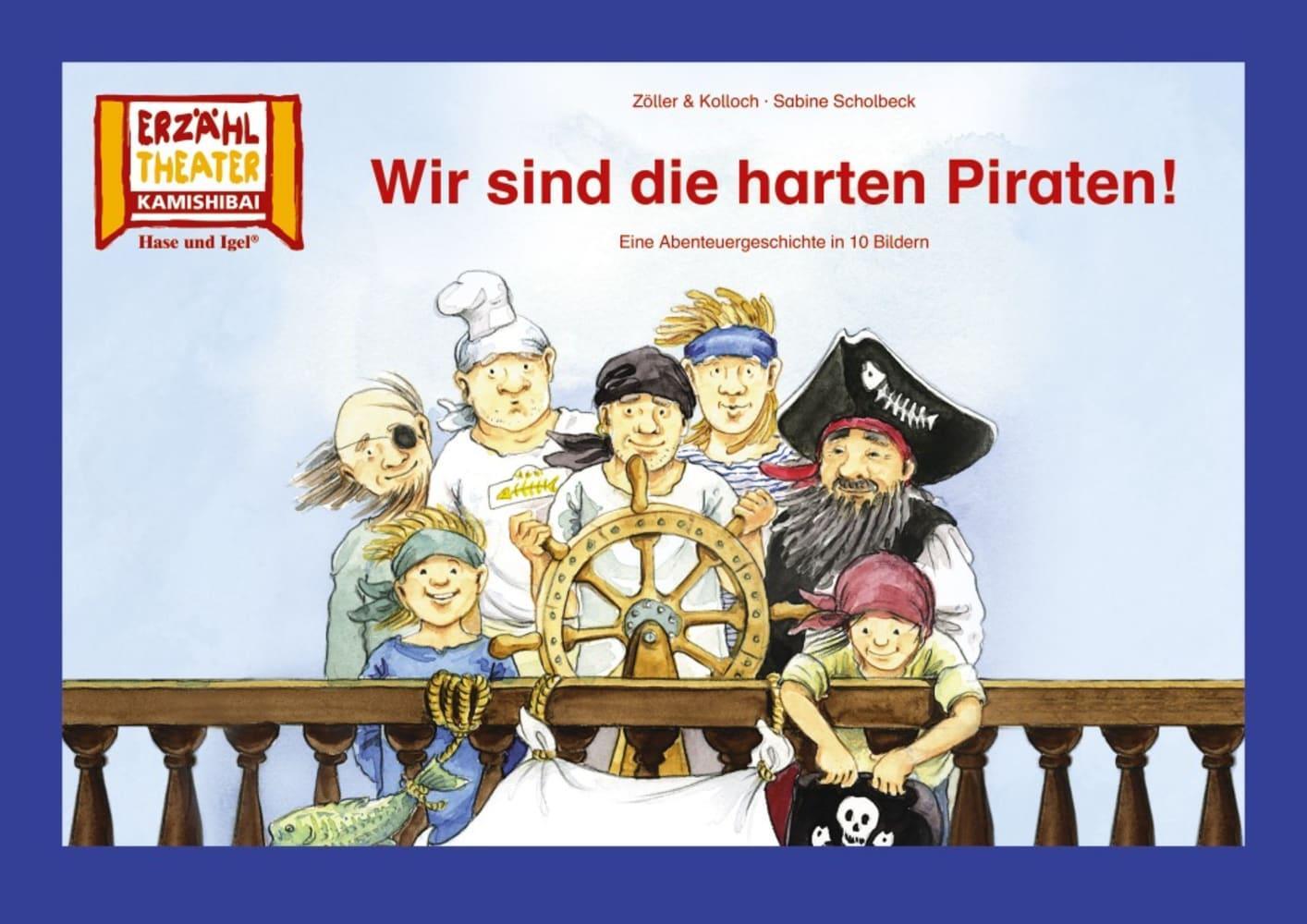 Cover: 4260505831486 | Wir sind die harten Piraten! / Kamishibai Bildkarten | 10 S. | Deutsch