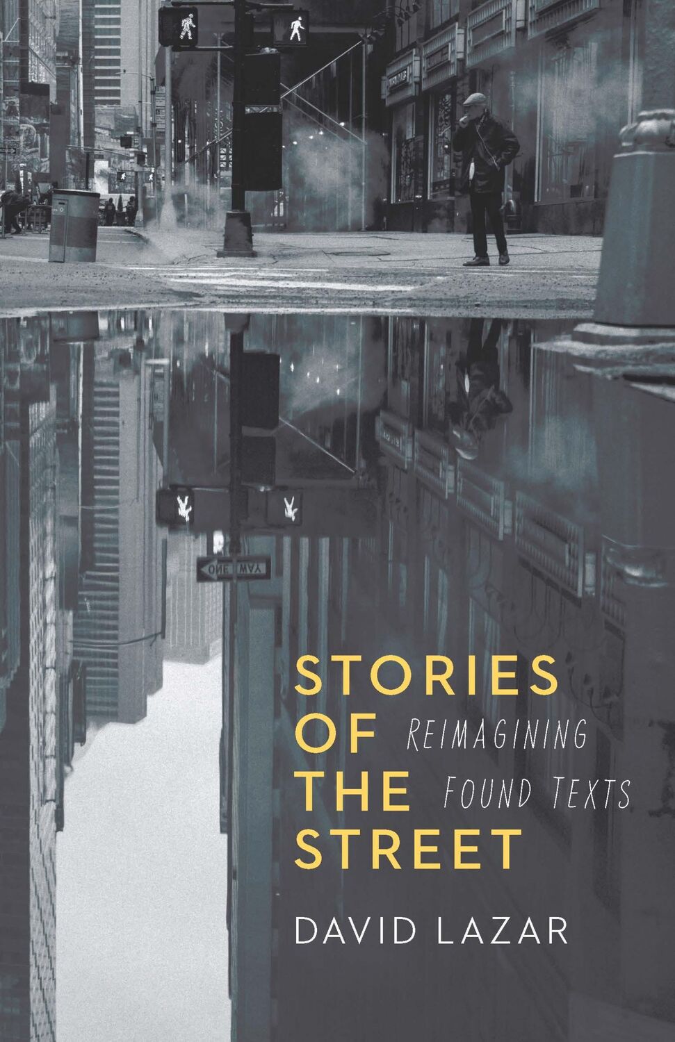 Cover: 9781496238498 | Stories of the Street | Reimagining Found Texts | David Lazar | Buch