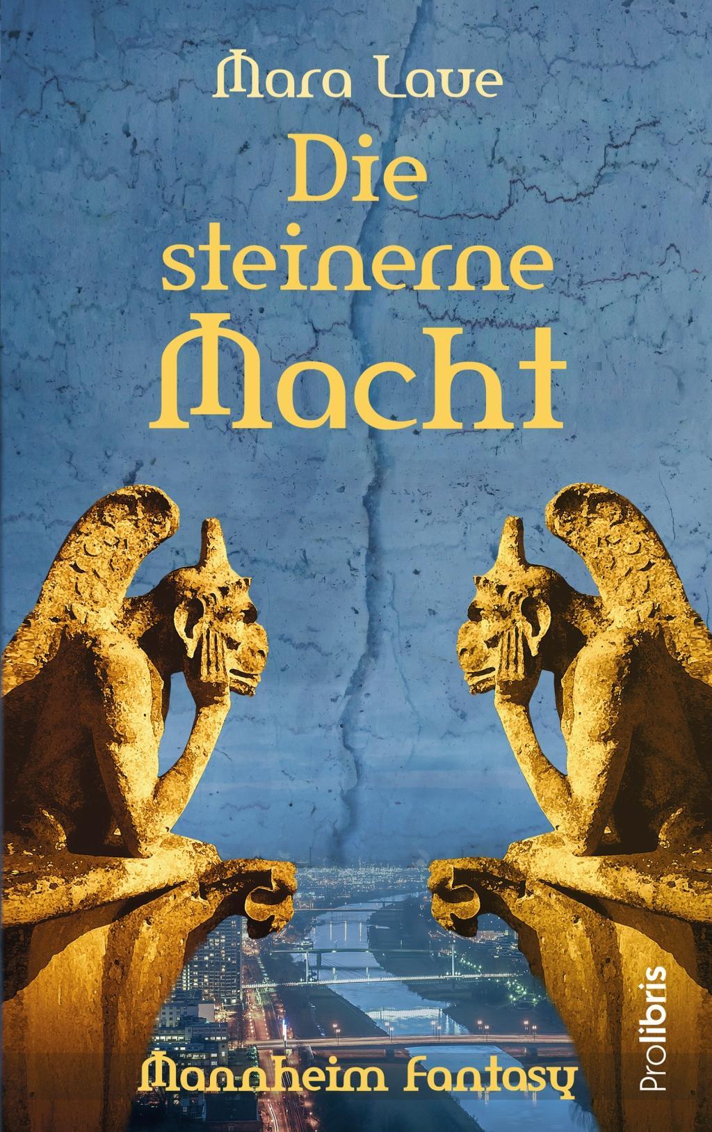 Cover: 9783954751693 | Die steinerne Macht | Mara Laue | Taschenbuch | 300 S. | Deutsch