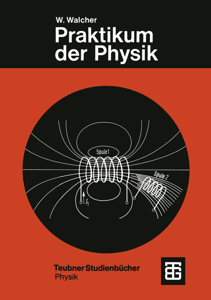 Cover: 9783519430162 | Praktikum der Physik | Wilhelm Walcher | Taschenbuch | 428 S. | 1985