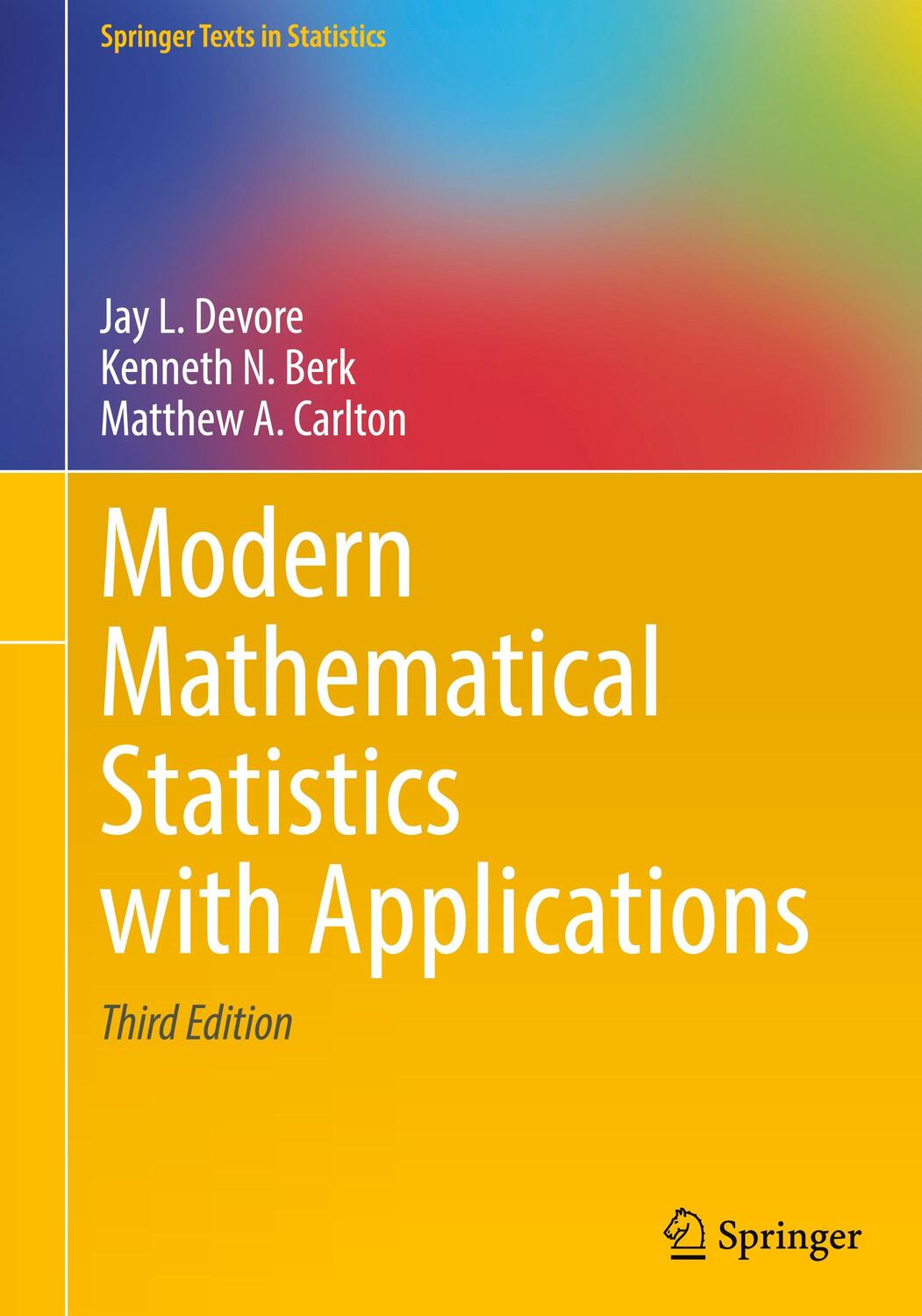 Cover: 9783030551551 | Modern Mathematical Statistics with Applications | Devore (u. a.)