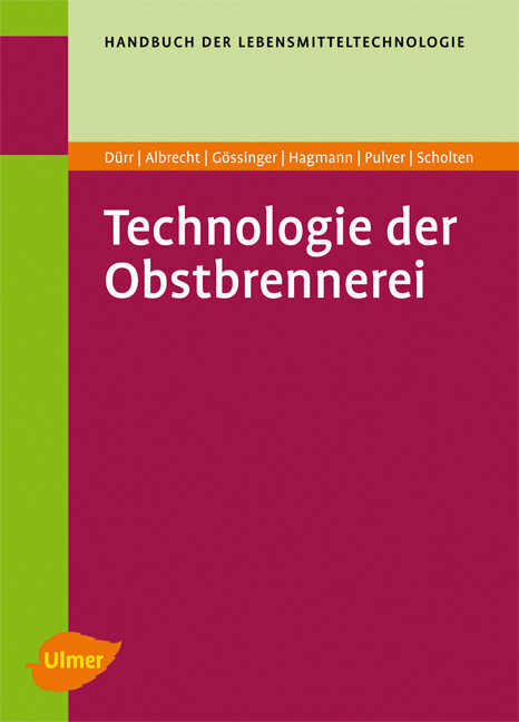 Cover: 9783800148998 | Technologie der Obstbrennerei | Peter Dürr (u. a.) | Buch | 2001