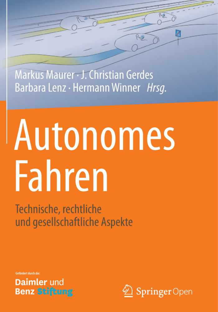 Cover: 9783662458532 | Autonomes Fahren | Markus Maurer (u. a.) | Buch | 2015