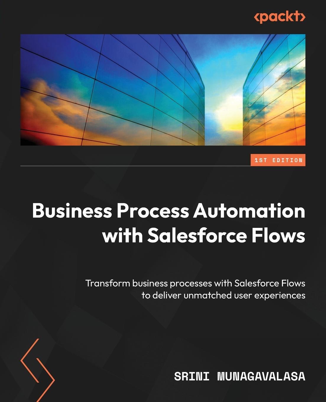 Cover: 9781835089255 | Business Process Automation with Salesforce Flows | Srini Munagavalasa