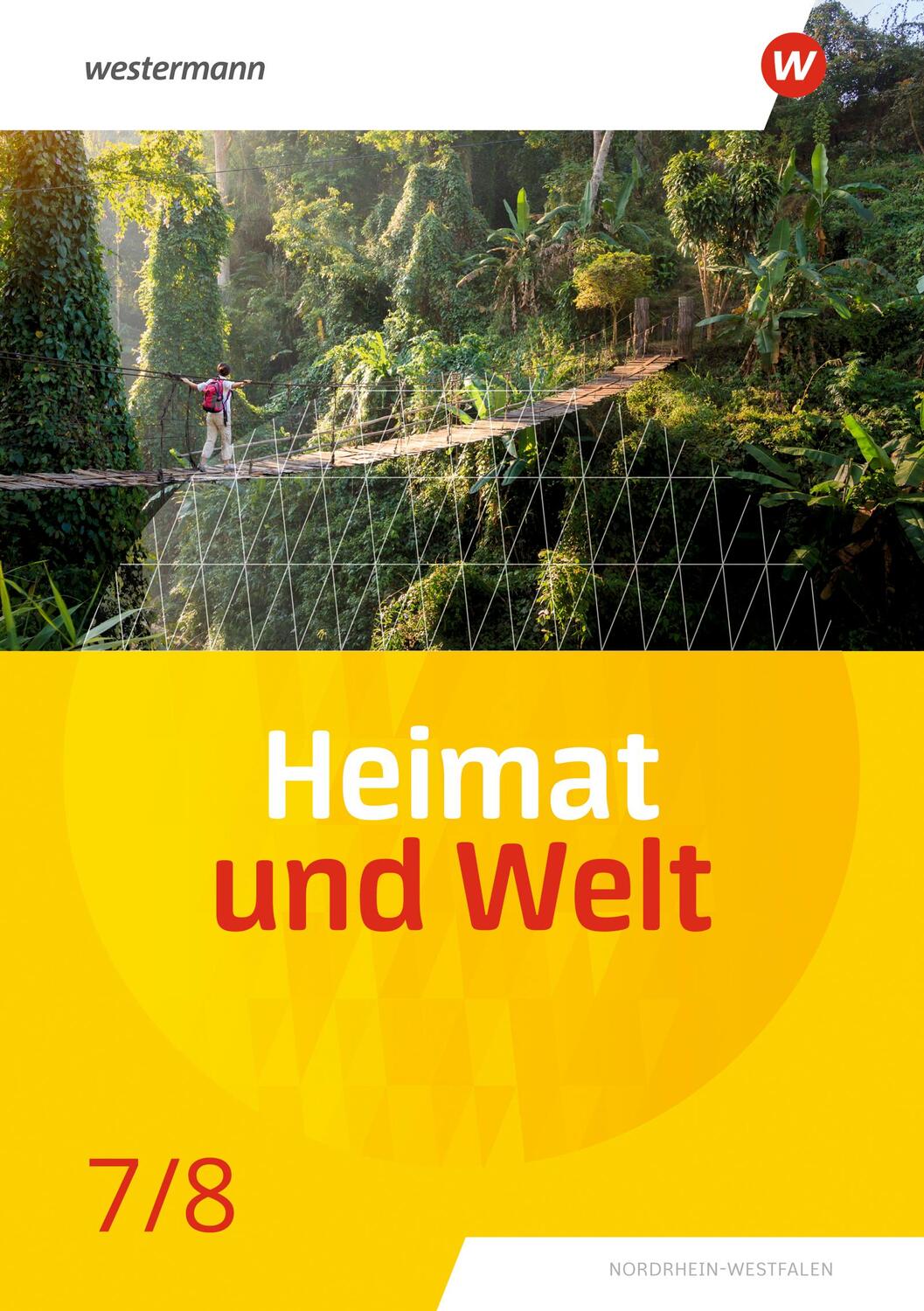 Cover: 9783141053678 | Heimat und Welt 7 / 8. Schulbuch. Für Nordrhein-Westfalen | Frambach