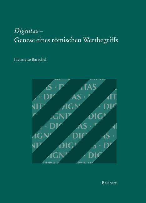 Cover: 9783954901425 | Dignitas - Genese eines römischen Wertbegriffs | Henriette Barschel