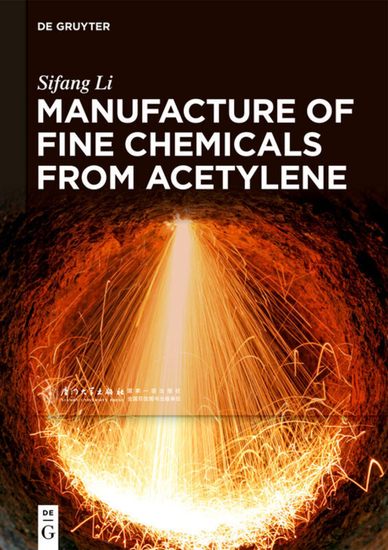 Cover: 9783110714968 | Manufacture of Fine Chemicals from Acetylene | Sifang Li | Buch | X