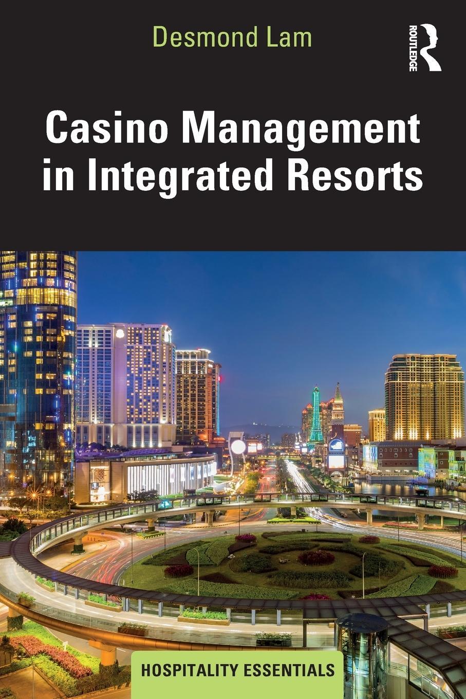 Cover: 9781138097506 | Casino Management in Integrated Resorts | Desmond Lam | Taschenbuch