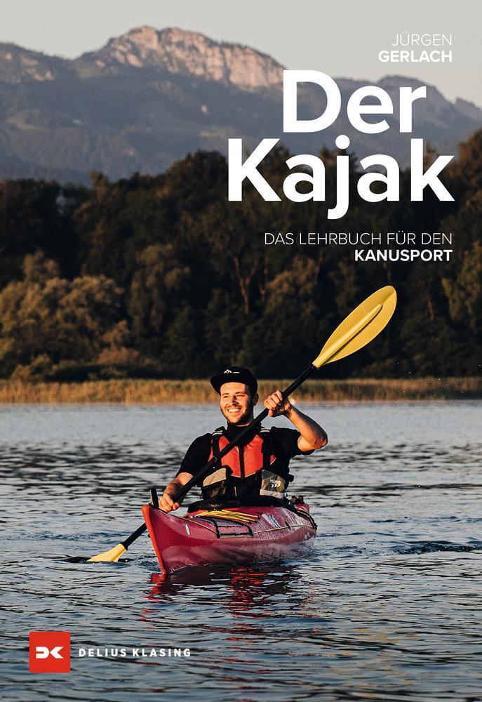 Cover: 9783667127723 | Der Kajak | Das Lehrbuch für den Kanusport | Jürgen Gerlach | Buch