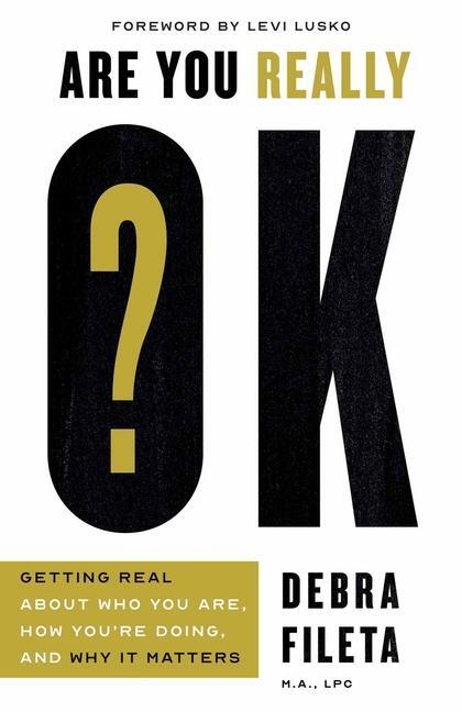 Cover: 9780736982511 | Are You Really Ok? | Debra Fileta | Taschenbuch | Englisch | 2021