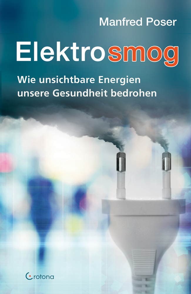 Cover: 9783861910862 | Elektrosmog | Wie unsichtbare Energien unsere Gesundheit bedrohen