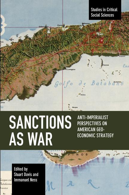 Cover: 9781642598124 | Sanctions as War | Taschenbuch | Studies in Critical Social Sciences