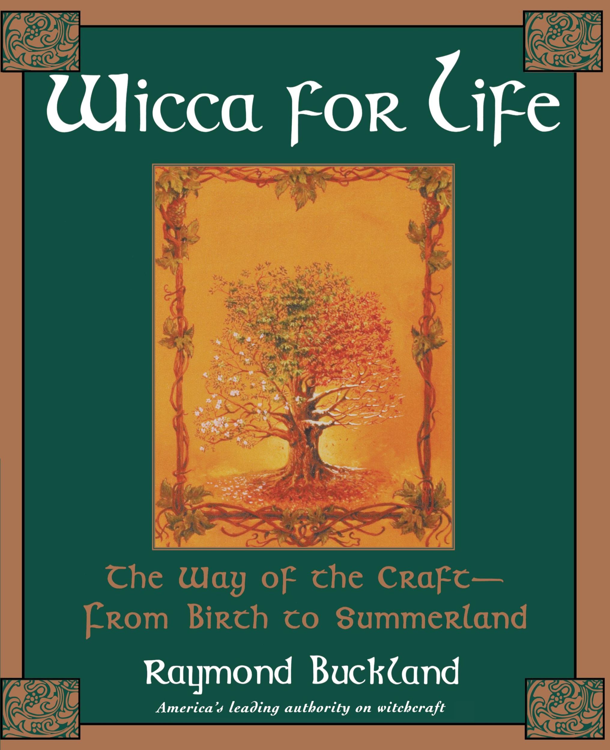 Cover: 9780806522753 | Wicca For Life | The Way of the Craft-From Birth to Summerland | Buch