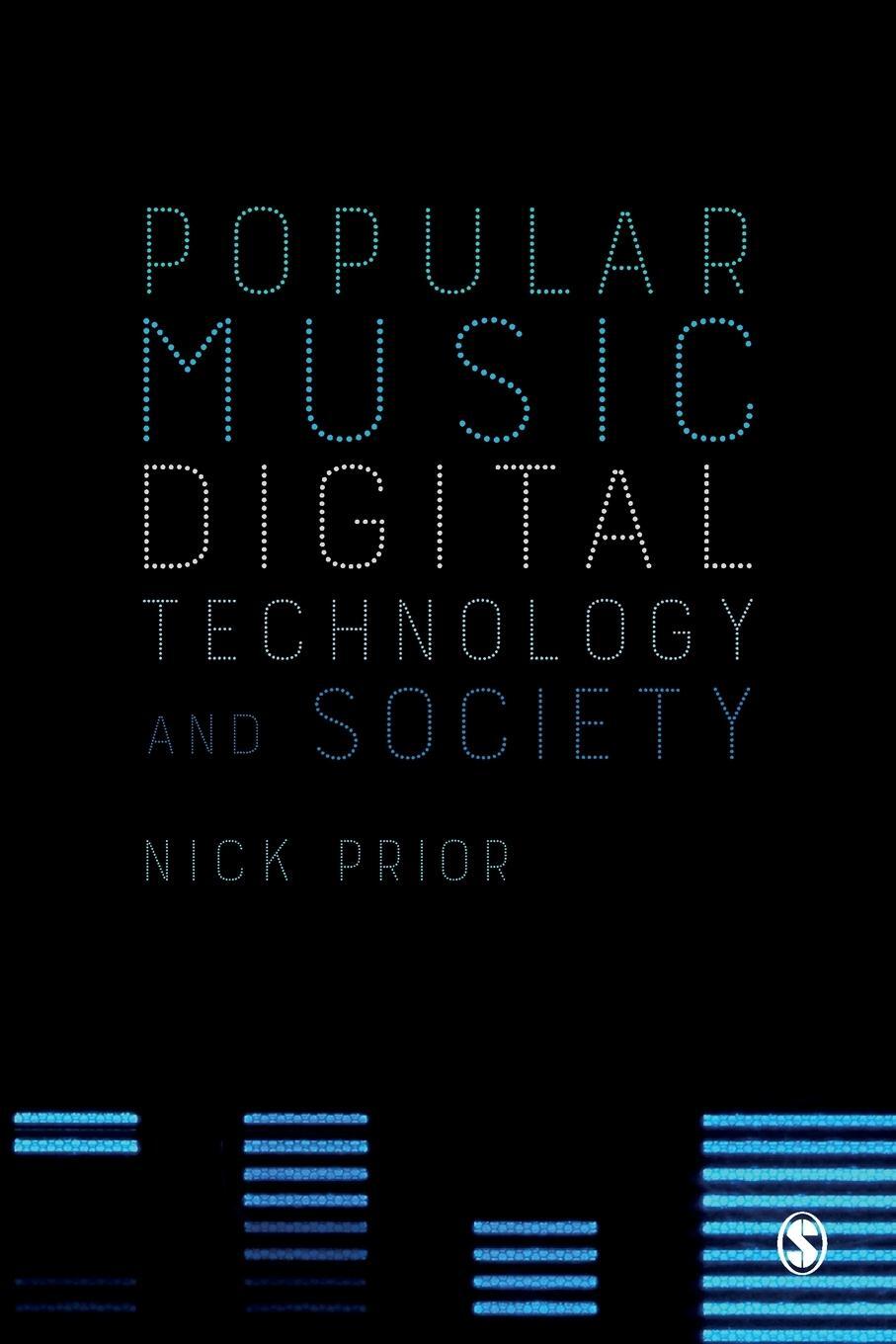 Cover: 9781848600454 | Popular Music, Digital Technology and Society | Nick Prior | Buch