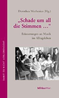 Cover: 9783205991359 | 'Schade um all die Stimmen...' | Buch | 415 S. | Deutsch | 2001