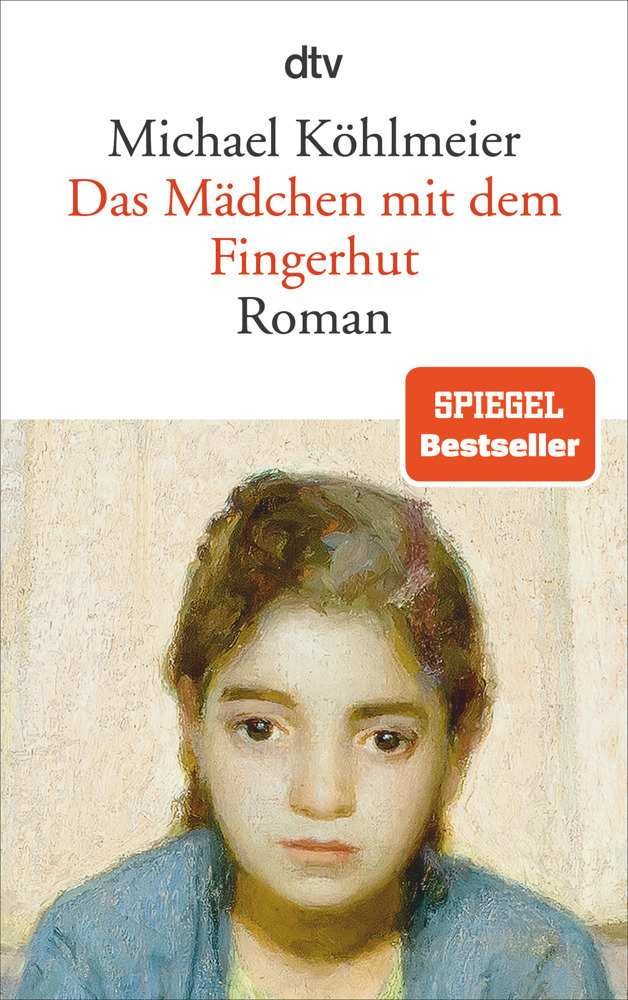 Cover: 9783423146173 | Das Mädchen mit dem Fingerhut | Roman | Michael Köhlmeier | Buch | DTV