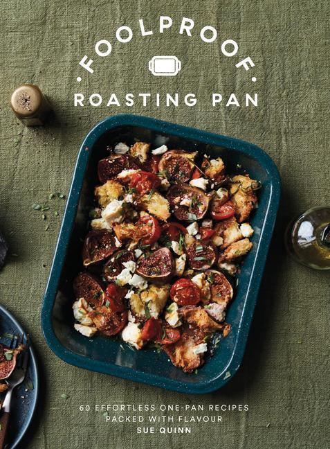 Cover: 9781787139817 | Foolproof Roasting Pan | Sue Quinn | Buch | Englisch | 2023