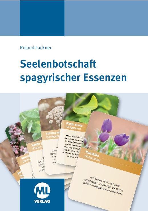 Cover: 9783945695081 | Seelenbotschaft Spagyrischer Essenzen - Kartenset | Roland Lackner
