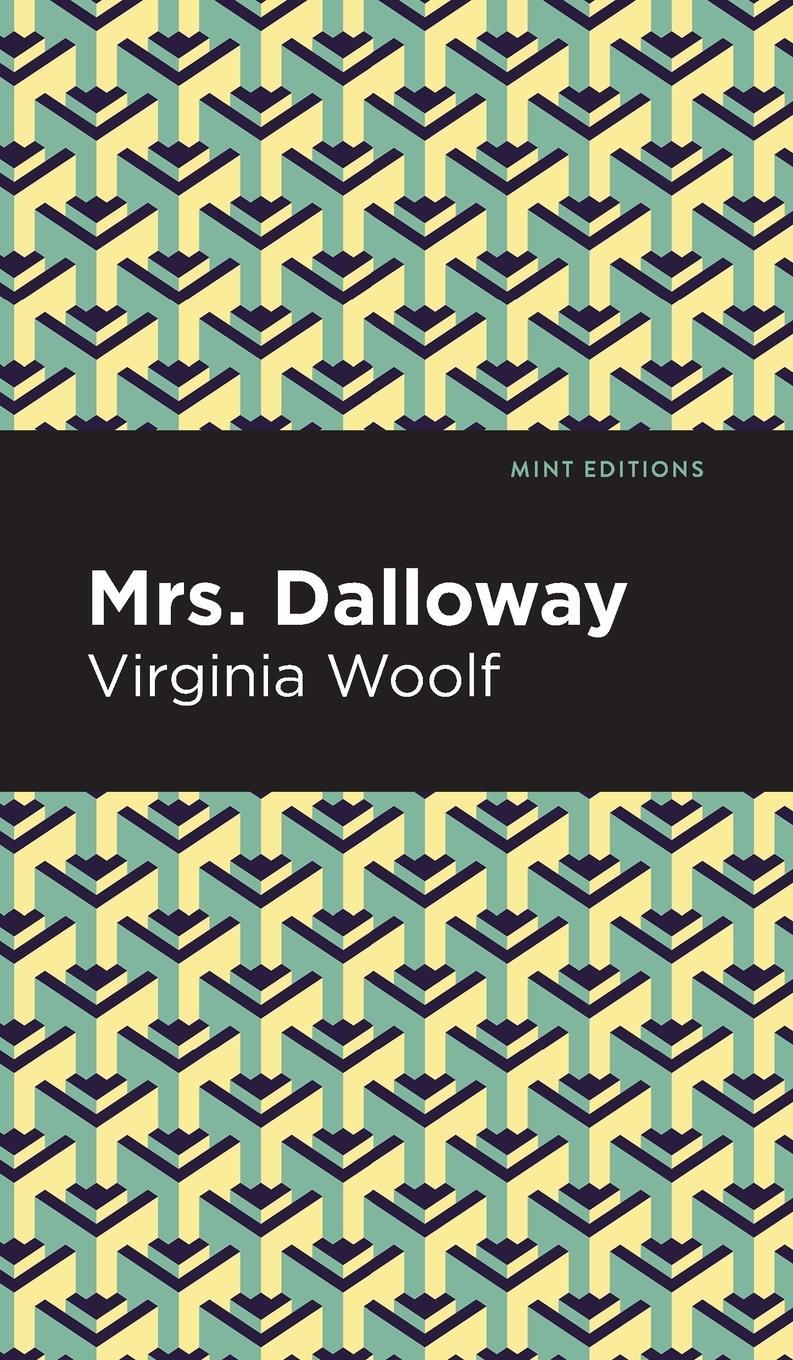 Cover: 9781513135687 | Mrs. Dalloway | Virgina Woolf | Buch | Mint Editions | Englisch | 2021