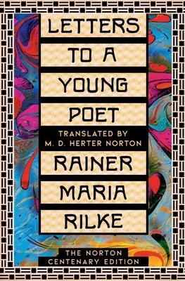 Cover: 9781324050728 | Letters to a Young Poet | The Norton Centenary Edition | Rilke | Buch