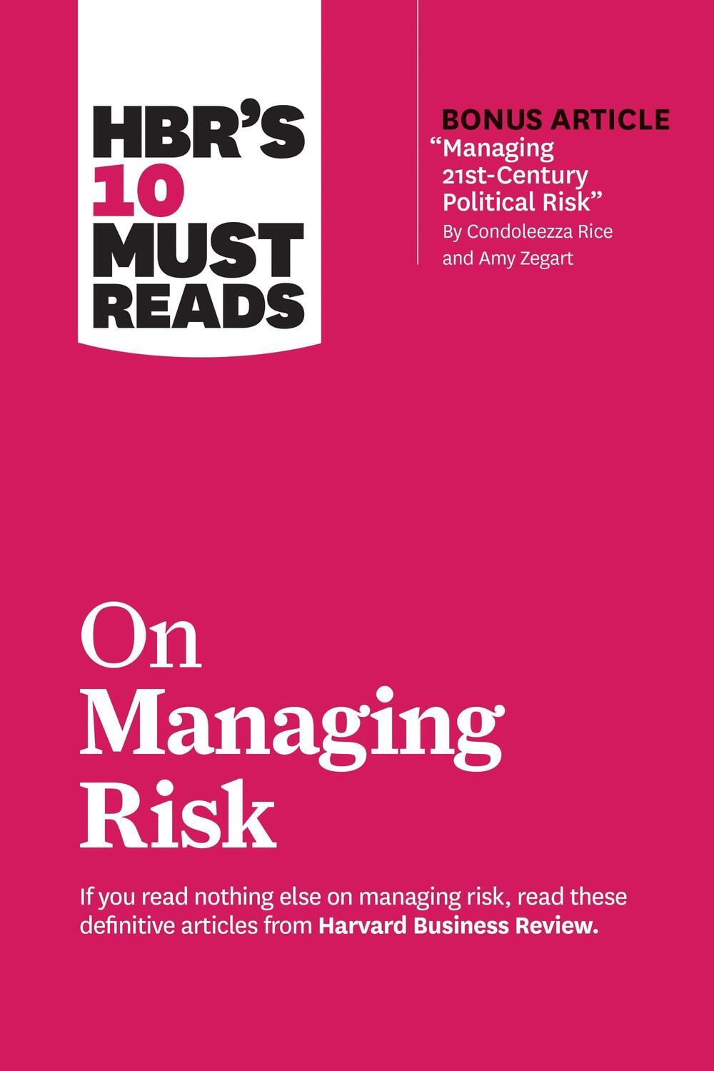 Cover: 9781633698864 | HBR's 10 Must Reads on Managing Risk (with bonus article "Managing...