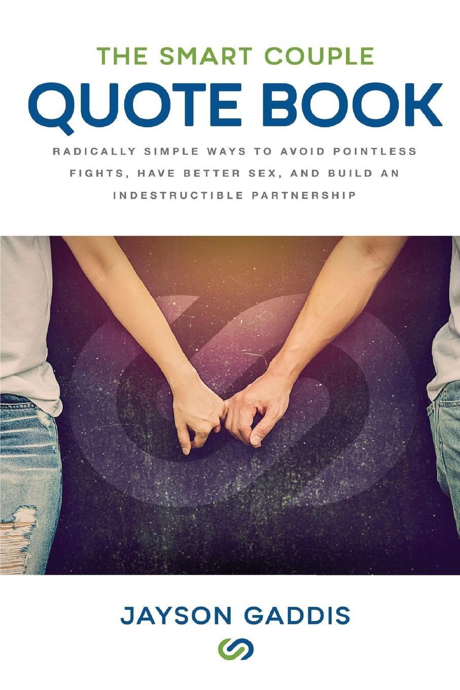 Cover: 9781631610325 | The Smart Couple Quote Book | Jayson Gaddis | Taschenbuch | Paperback