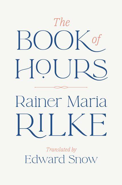 Cover: 9781324074960 | The Book of Hours | Rainer Maria Rilke | Buch | Englisch | 2024